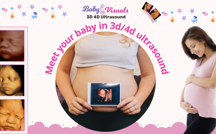  5 Benefits of Getting a 3D 4D Ultrasound During Pregnancy